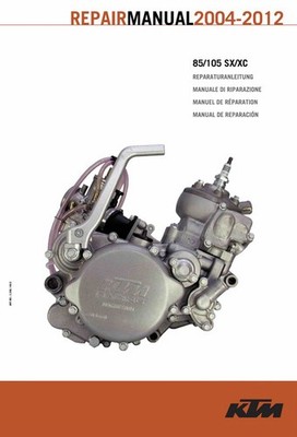 KTM 2004-2012 MOTOR REPARATURANLEITUNG 85 105 SX XC SERVICE SCHALTPLAN 