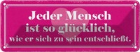 Blechschild 10X27 Cm Jeder Mensch Ist So GlüCklich Dekoration Spruch Zitat Deko