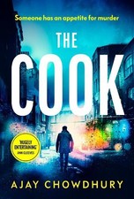 The Cook: The gripping new thriller from the author of the... by Chowdhury, Ajay