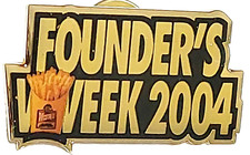 Wendy's Restaurant "Founder's Week 2004" (French Fries) Lapel Pin