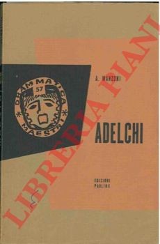 Theater - MANZONI - Adelchi.