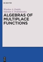 Algebras Of Multiplace Functions Valentin S. Trokhimenko