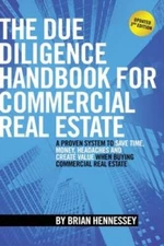 The Due Diligence Handbook For Commercial Real Estate: A Proven System To - GOOD