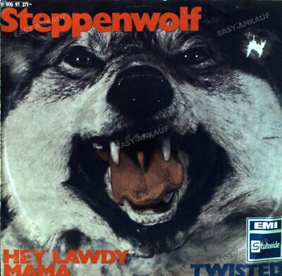 Steppenwolf - Hey Lawdy Mama / Twisted 7in 1970 (VG/VG) .