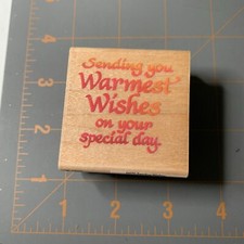Stampendous- Wood Rubber Stamp Sending You Warmest Wishes On Your Special Day