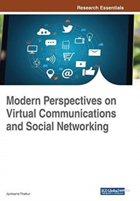 Thakur - Modern Perspectives on Virtual Communications and Social Netw - X555z