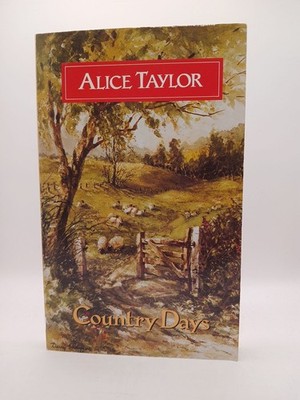 Country Days Taylor, Alice: