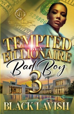 Lavish - Tempted By A Billionaire Bad Boy 3  The Finale - New paperbac - X555z
