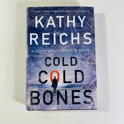 Cold, Cold Bones by Kathy Reichs (2022, Hardcover)