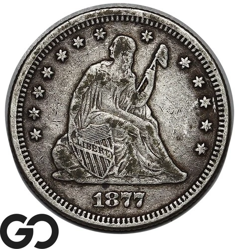 1877 Seated Liberty Quarter, Choice XF++