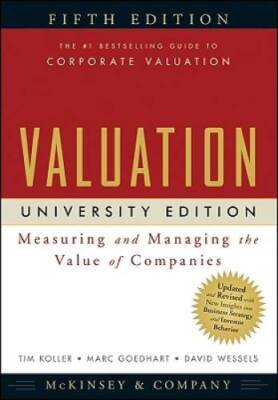 Valuation: Measuring and Managing the Value of Companies, University Edit - GOOD