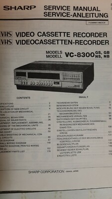 SHARP SERVICE MANUAL SERVICE-ANLEITUNG für VCR MODELL VHS VC-8300 GS,GB NS,NB