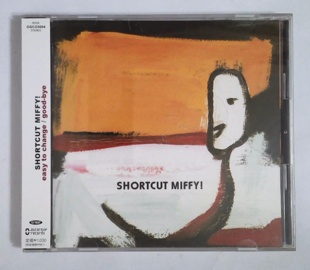 Shortcut Miffy! – Easy To Change / Good-bye OGCO5004 JAPAN CD