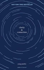 Clarity  Connection - Paperback By Pueblo, Yung - GOOD