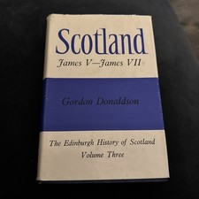 Scotland James V to James VII Gordon Donaldson History Scotland Vol III ref BB4