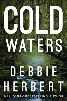 COLD WATERS (NORMAL, ALABAMA) By Debbie Herbert - Hardcover **BRAND NEW**