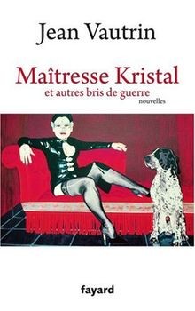 Maîtresse Kristal et autres bris de guerre von Jean... | Buch | Zustand sehr gut