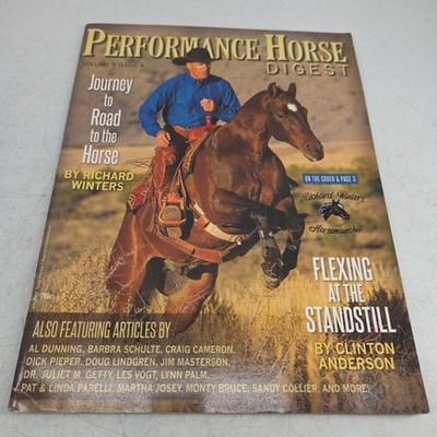 Performance Horse Digest Volume 9 Issue 4 2016 Richard Winters Horsemanship