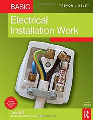 Basic Electrical Installation Work Paperback Trevor Linsley