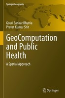 Geocomputation And Public Health Gouri Sankar Bhunia