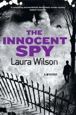 The Innocent Spy (DI Ted Stratton) by Laura Wilson