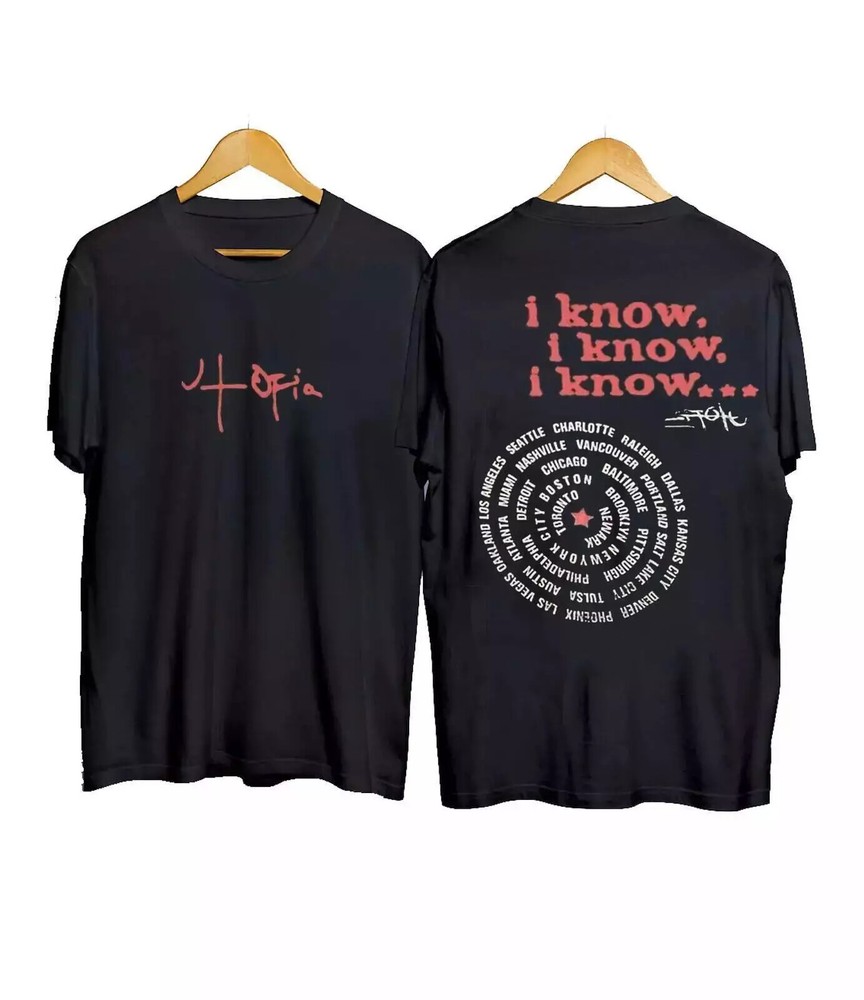Utopia Tour Travis Scott I Know i know i know Music T Shirt.webp
