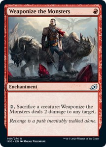 Weaponize the Monsters x4 - Ikoria: Lair of Behemoths - NM-Mint, English - Ikori