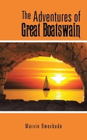 The Adventures Of Great Boatswain Marvin Omovbude Taschenbuch Englisch 2014