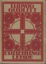 Erziehungslehre. Ludwig Gurlitt Gurlitt, Ludw...