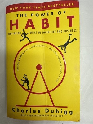 The Power of Habit: Why We Do What We Do in Life and Business