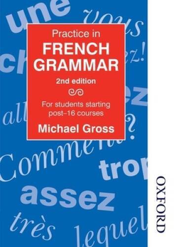 Practice in French Grammar - Second Edition (Caribbean Examinations C - GOOD