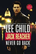 Jack Reacher: Never Go Back Movie Tie-in Edition : A Novel - ACCEPTABLE