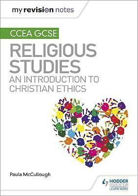 My Revision Notes CCEA GCSE Religious Studies: An introduction to Christian...