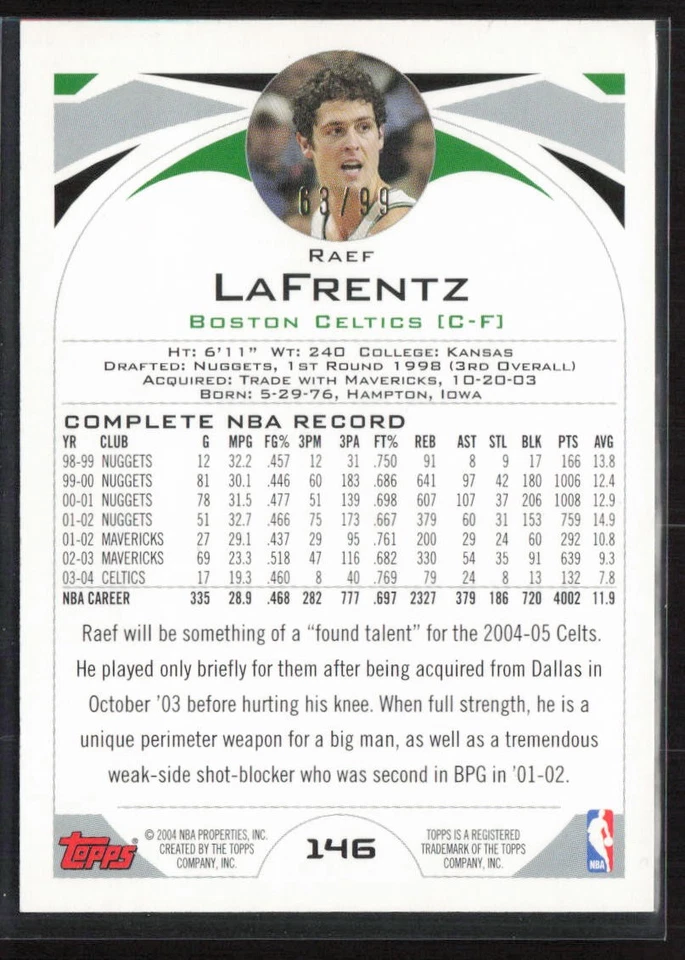 2004-05 Topps Oro #/99 Raef LaFrentz #146 Boston Celtics Foto 2 de 2