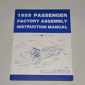 1955 Chevrolet Passenger Factory Assembly Instruction Manual
