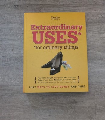 Extraordinary Uses for Ordinary Things by Reader's Digest Association Staff...