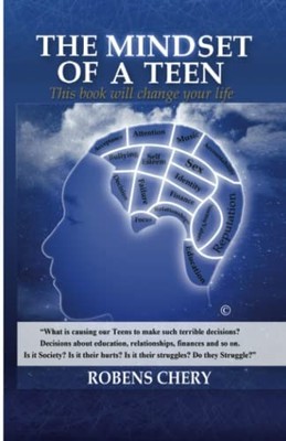The Mindset Of A Teen, Chery, Robens