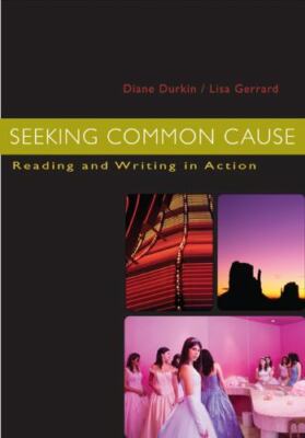 Seeking Common Cause: Reading and Writing in Action
