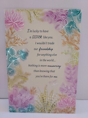 Beautiful Greeting Card Sister's Birthday (nice sentiment)