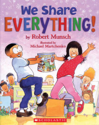 We Share Everything - Paperback By Robert; Martchenko, Michael Munsch - GOOD