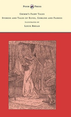 Brothers Grimm | Grimm's Fairy Tales - Stories and Tales of Elves, Goblins...
