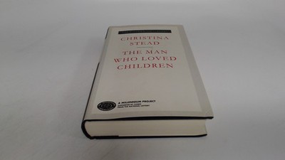 			The Man Who Loved Children (Everyman s Library Contemporary Class		
