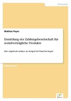Ermittlung Der Zahlungsbereitschaft FüR SozialverträGliche Produkte Mathias Peye