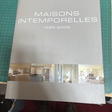 Maisons  Intemporelles 1996-2005