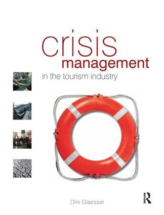 Crisis Management in the Tourism Industry - 2nd Edition