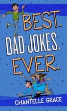 Best. Dad Jokes. Ever. - Paperback By Grace, Chantelle - GOOD
