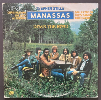 Down The Road by Stephen Stills/Manassas (Vinyl, 1973, Atlantic)