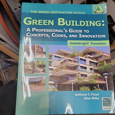 #ad Green Building : A Professional#x27;s Guide to Concepts Codes and In $20.00