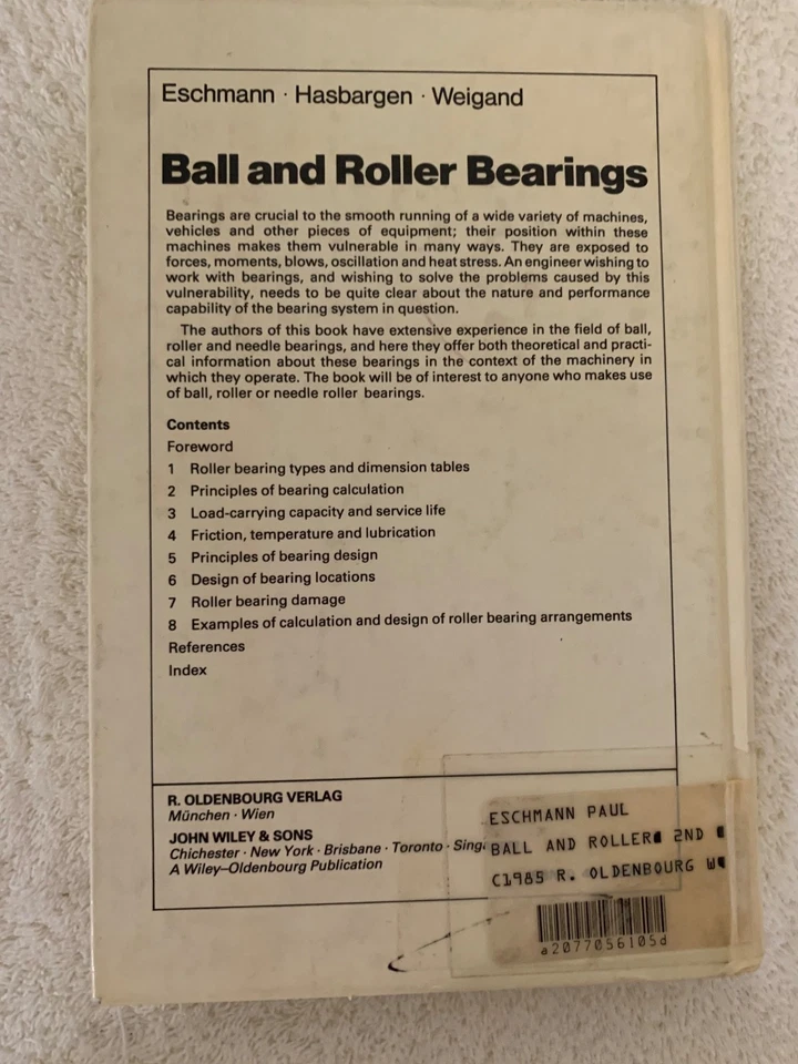 Ball And Roller Bearings: Theory, Design, and Application by Eschmann HC 1986 - Image 3 of 4