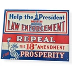 Vintage Repeal 18th Amendment Prohibition Tin Sign Help President Prosperity